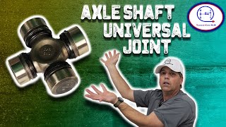 Non Greaseable, Axle Shaft Universal Joint