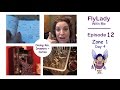 FlyLady with Me || Episode 12 || Zone One - Day Four ||