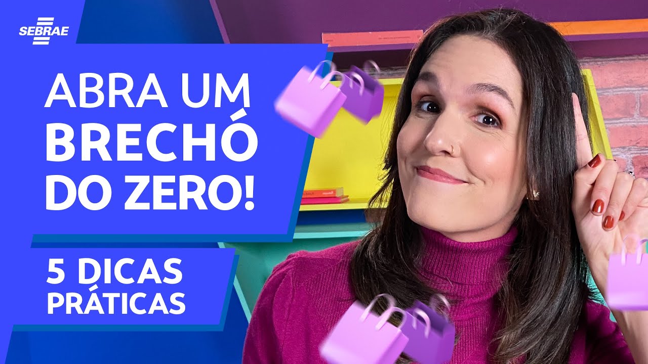 Como MONTAR um BRECHÓ do zero? 👗 ️Confira 5 DICAS PRÁTICAS 🚀  Comece JÁ o seu NEGÓCIO de SUCESSO