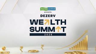 Moneycontrol presents Dezerv Wealth Summit 2026 | Bengaluru Edition | Live