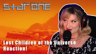 STAR ONE - Lost Children of the Universe | REACTION
