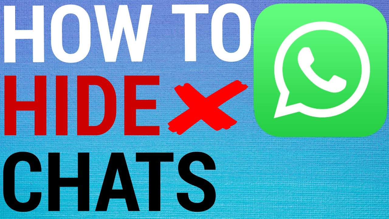 How To Hide Chats On WhatsApp YouTube how-to-hide-chats-on-whatsapp-youtube