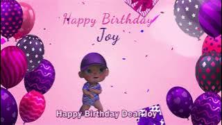 Happy Birthday Joy | Joy Happy Birthday Song | Joy