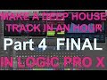 Make a deep house track in an hour part 4 in logic pro x