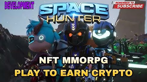 Space Hunter Metaverse - NFT MMORPG with 3D open space. Play to earn crypto.  P2E game development
