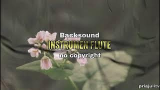 INSTRUMEN FLUTE NO COPYRIGHT | MUSIK PUISI | BACKSOUND PUISI | BACKGROUND PUISI SEDIH | FREE