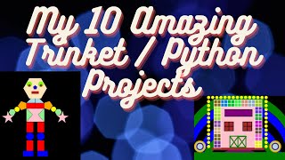 My 10 amazing Trinket / Python Projects ! | Chibi Chat's ~ With Music!