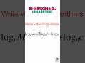 LOGARITHM || IB DIPLOMA-SL  #math