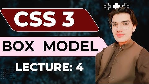 🤩🤩Mastering CSS Box Model 😍