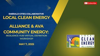 ECC, LCEA & Ava Community Energy: Resilience Hub Virtual Definition Workshop (May 7, 2025)