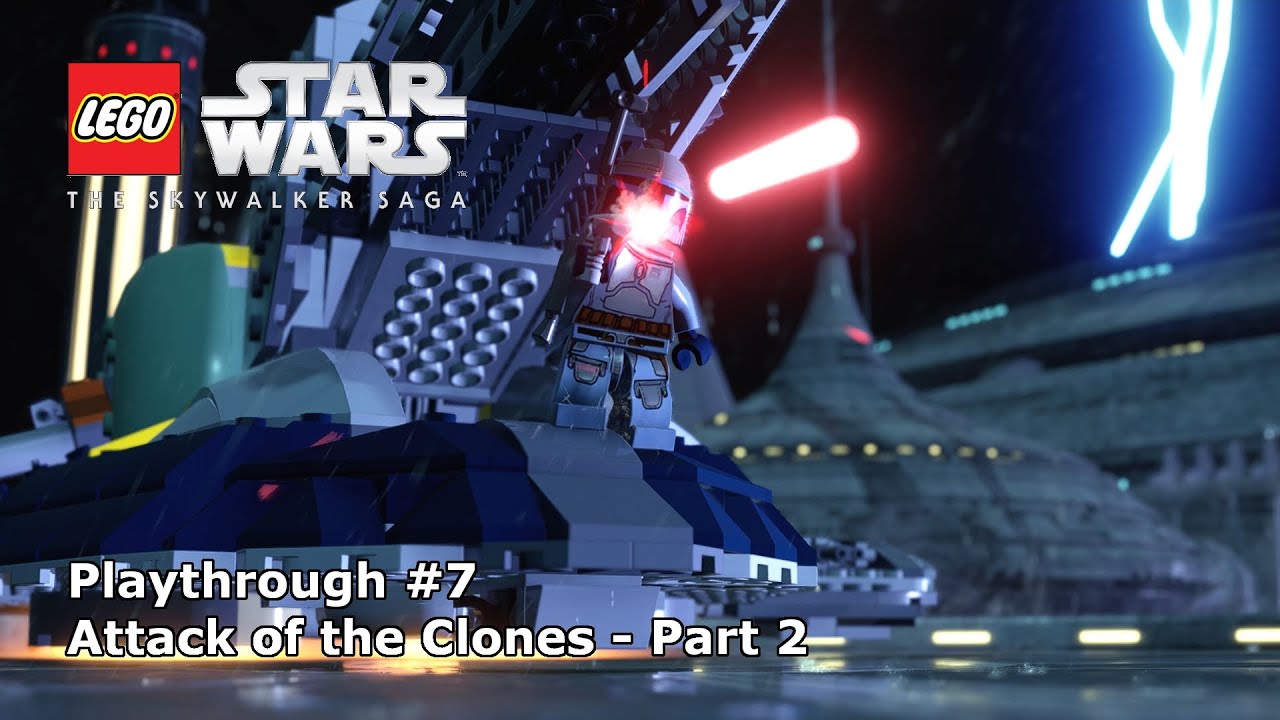 Let's Play #7: Attack of the Clones Part 2 - LEGO Star Wars: The Skywalker Saga