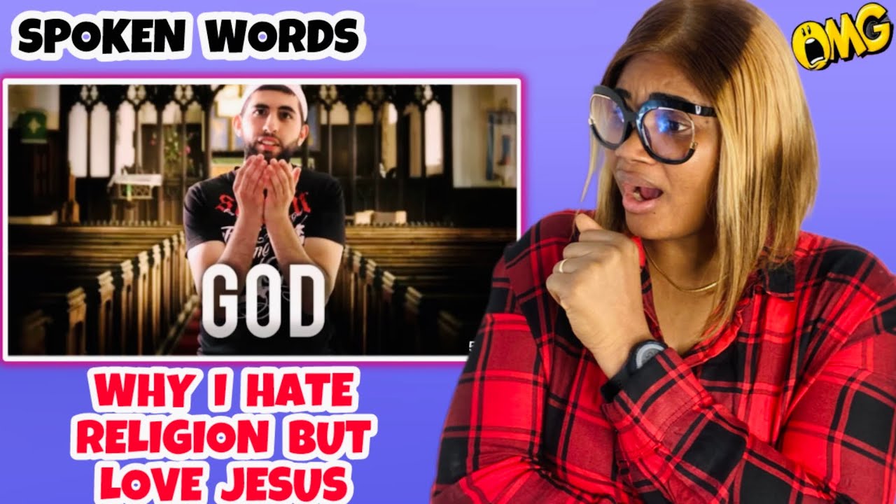 NonMuslim Reacting to WHY I HATE RELIGION, BUT LOVE JESUS