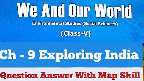 Exploring India DAV Class 5 Sst Chapter 9 Question Answer With Map Skill ||ADARSH 999