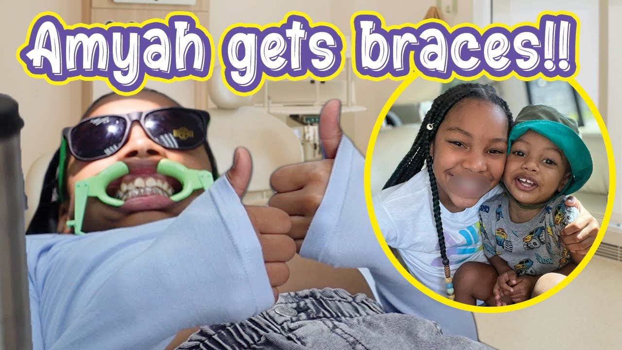 AMYAH GETS BRACES!!!