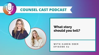 EP62 - What story should you tell? with Karen Eber