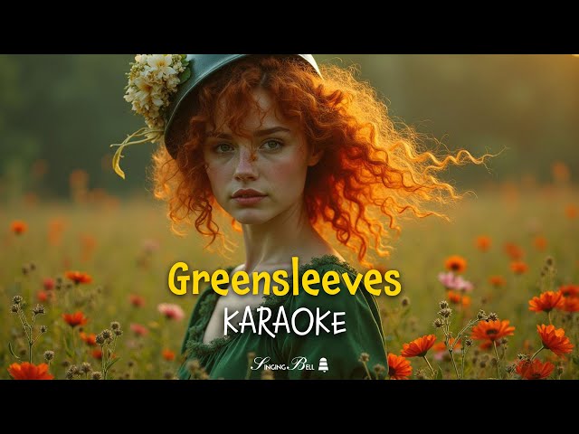 Greensleeves - Traditional English folk song (Karaoke with Lyrics