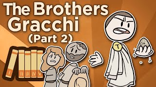 The Brothers Gracchi  Populares  Extra History  Part 2