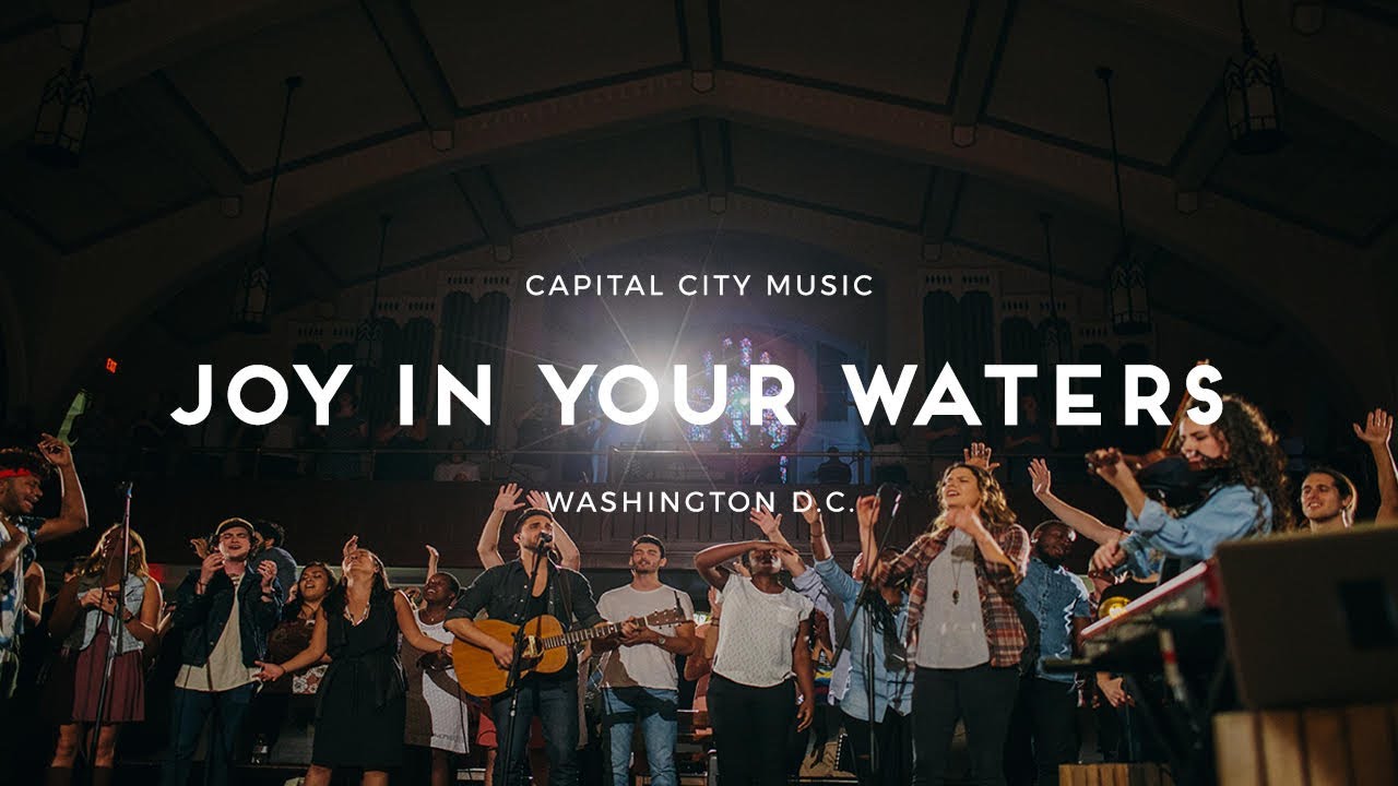 Capital City Music Joy in Your Waters Live from Washington, DC