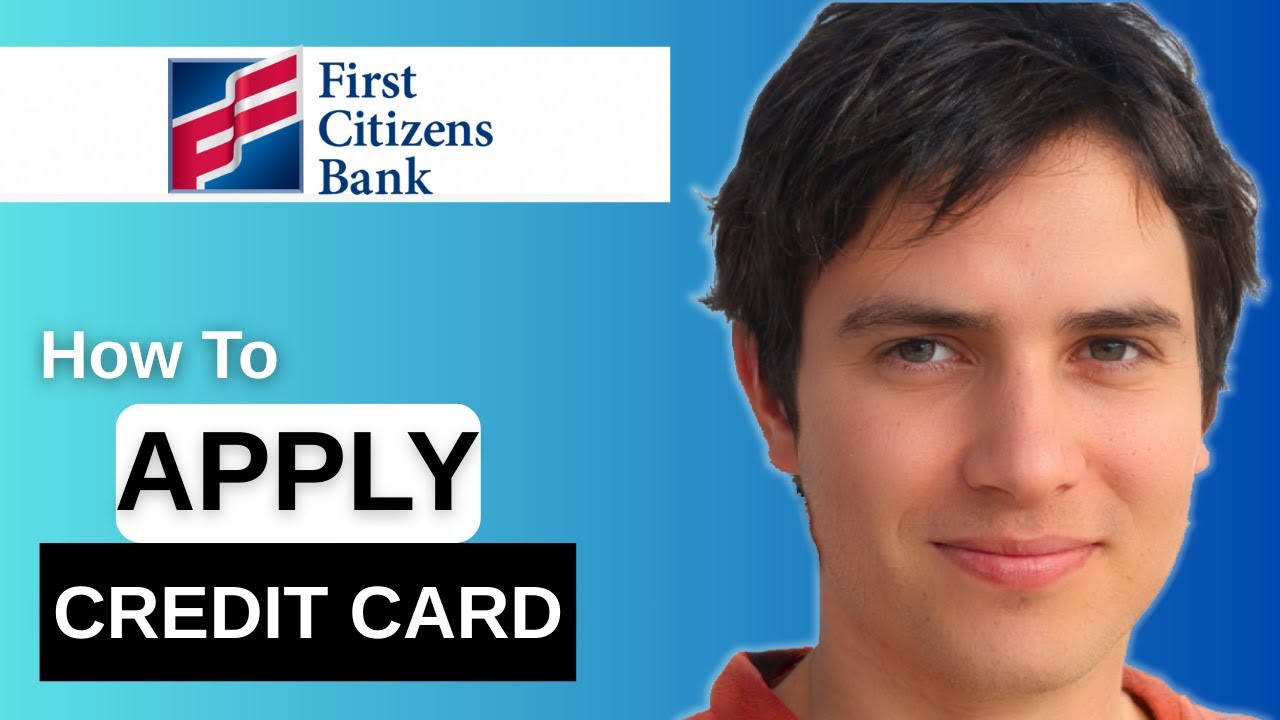 How To Apply For A Credit Card With First Citizens Bank Mobile Online ...