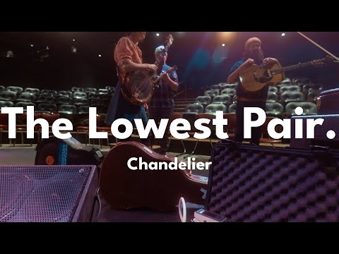 Subdued Sessions |The Lowest Pair "Chandelier"