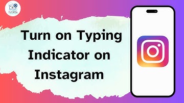How to Turn on Typing Indicator on Instagram