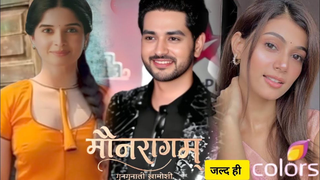 Serial Mounragam: Full Starcast। Love Story। Release Date। Colors TV। Bhavika Sharma, Shakti Arora 