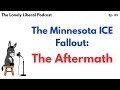 Minnesota ICE Fallout: The Immediate Aftermath