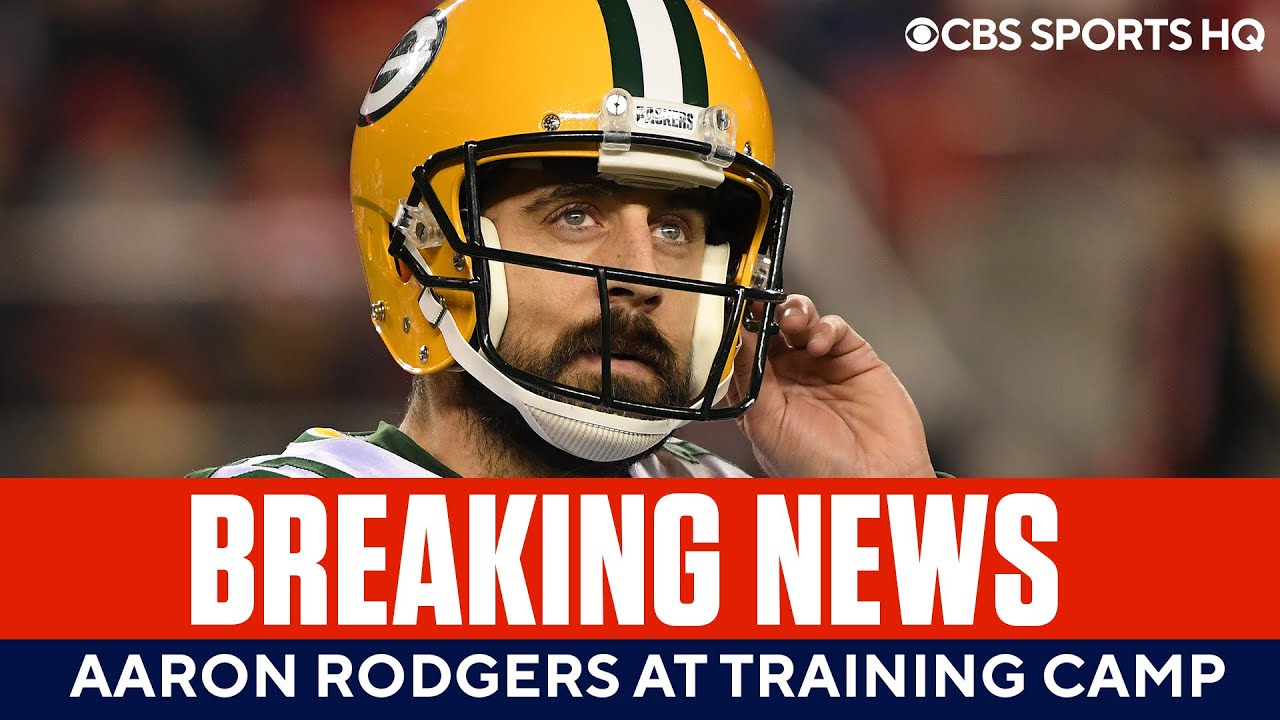 BREAKING: Aaron Rodgers Arrives at Packers Training Camp | CBS Sports HQ - YouTube