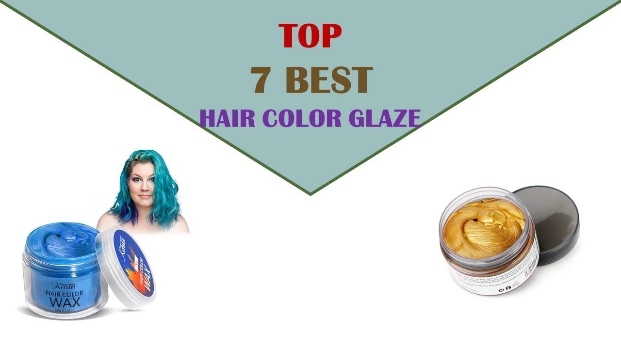 Hair Color Glaze Top 7 Best Hair Color Glaze Reviews 2022 YouTube