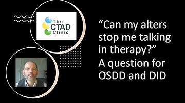 "Can my alters stop me talking in therapy?" A question for OSDD and DID