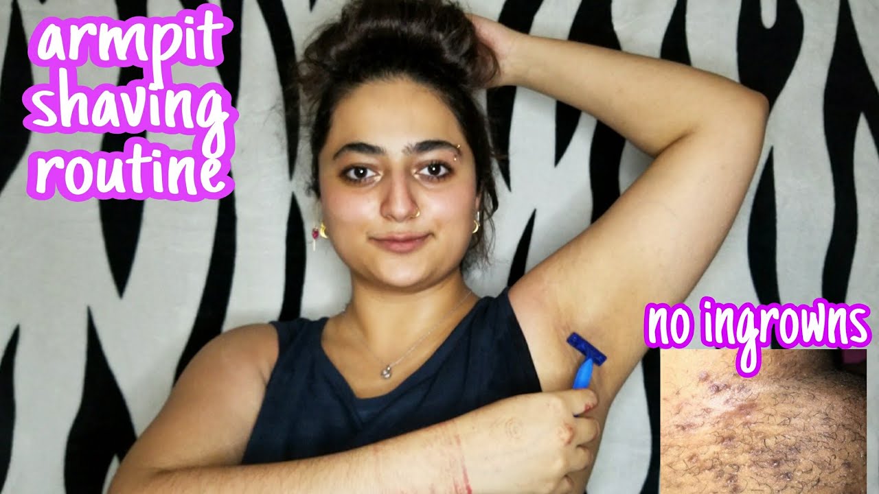 How To Shave Underarms Armpits My Shaving Routine No Ingrown Hair🌸