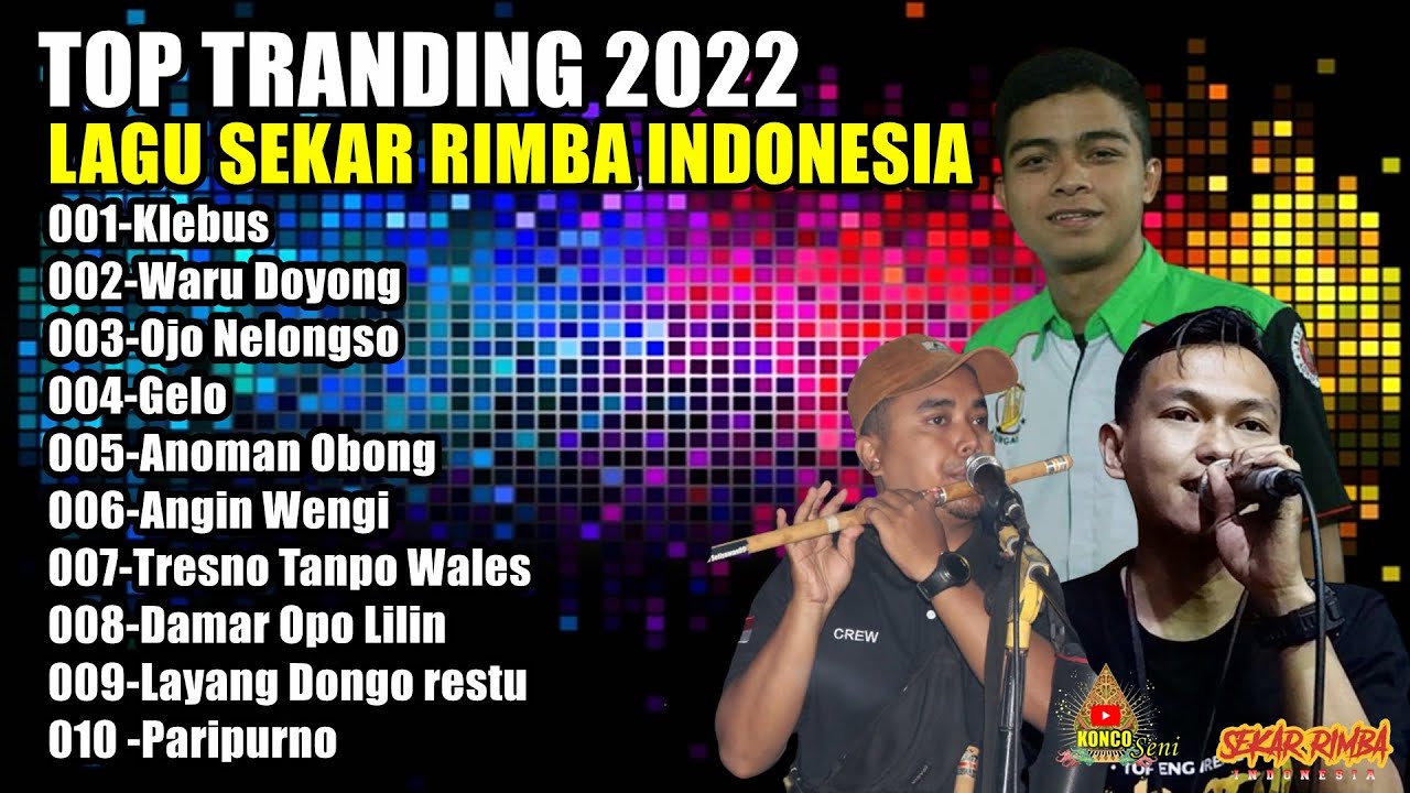 LAGU SEKAR RIMBA FULL ALBUM  TERBARU 2022