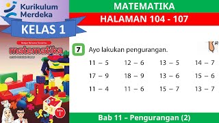 Kurikulum Merdeka Kelas 1 Matematika | Bab 11 | Pengurangan (2) | Halaman  104   107