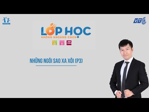 Video Lớp 9| Ngữ văn | Những ngôi sao xa xôi P3 | Lớp học... - youtube