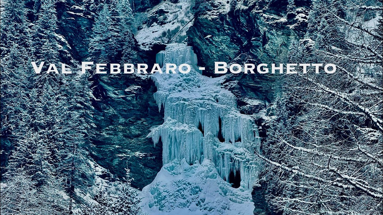 Val Febbraro - Cascata Borghetto