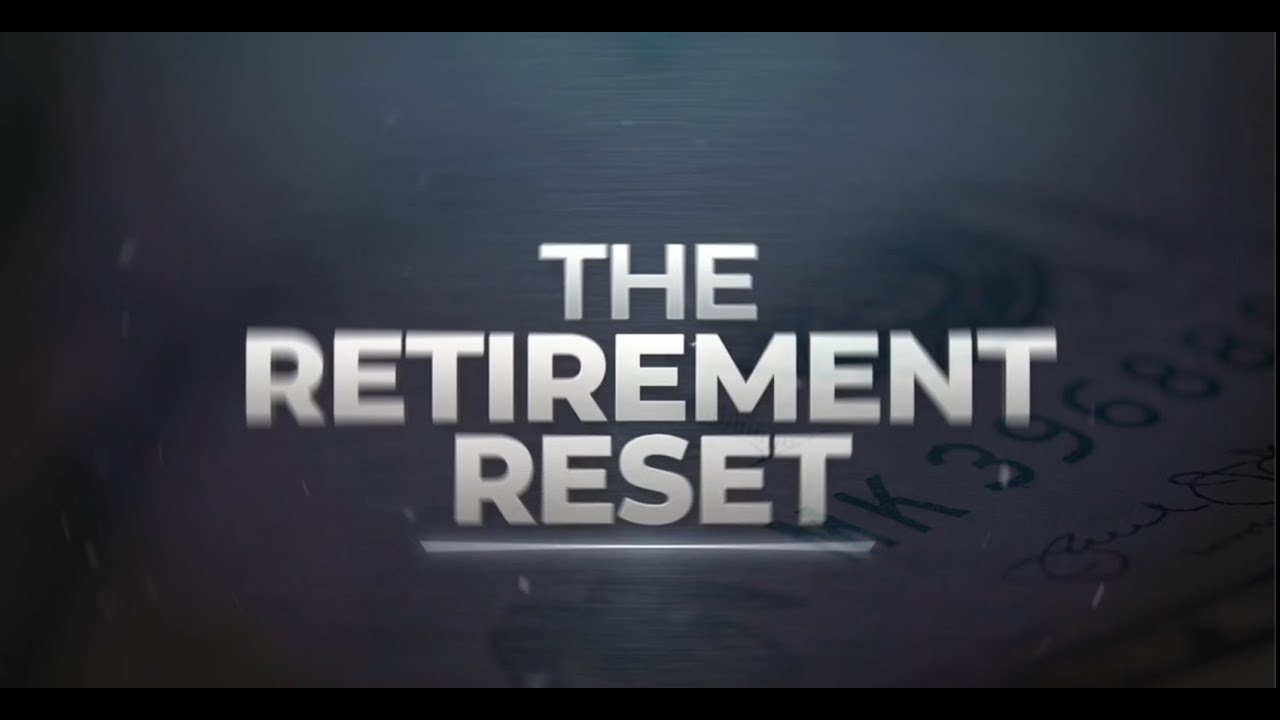 Retirement Reset 60 Sec Trailer