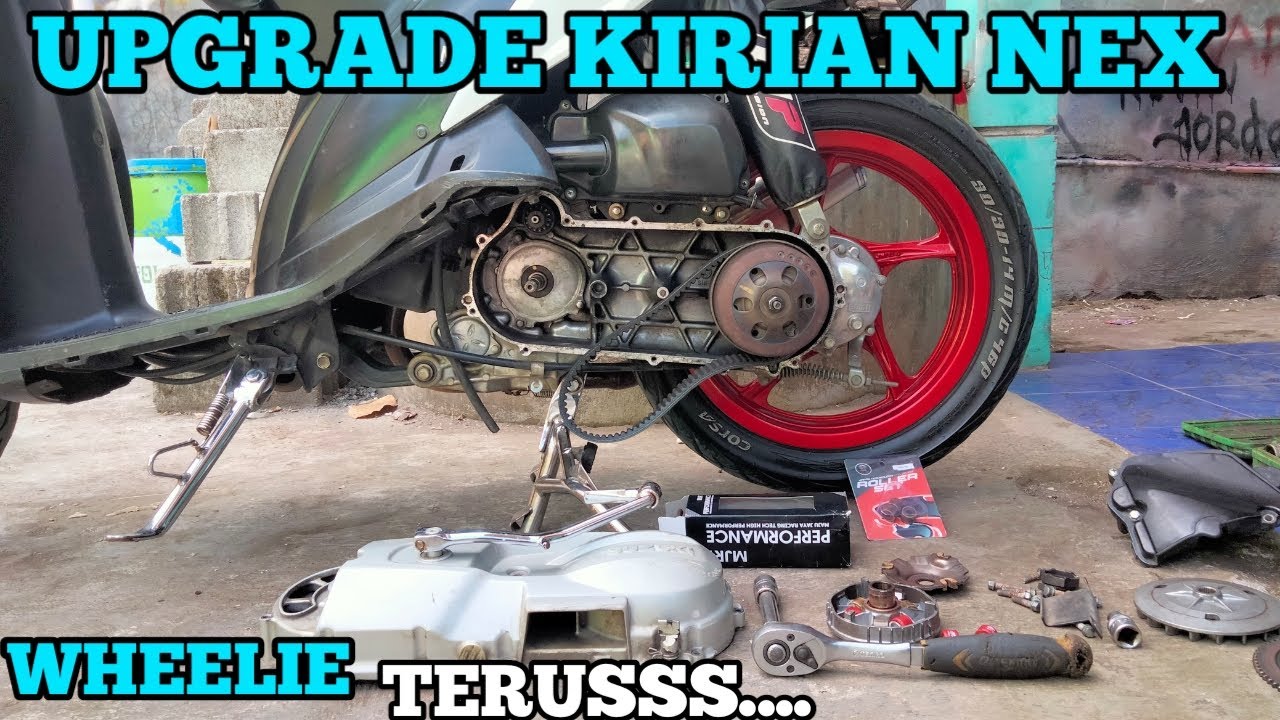 UPGRADE KIRIAN SUZUKI NEX TARIKAN JOSSPARRRRR - PROJECT NEX EPS.1