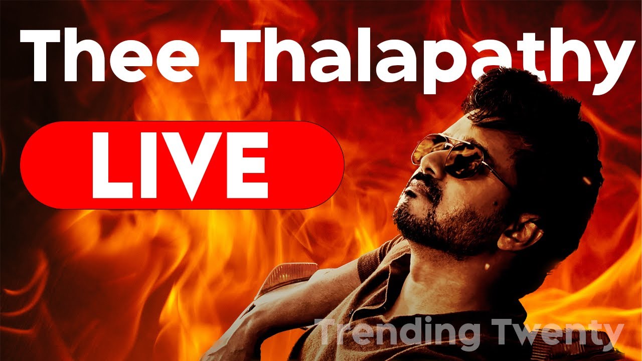🔴 Thee Thalapathy | Varisu Second Single Live View Count