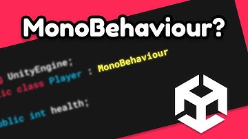 What is MonoBehaviour? (in 2 Minutes)