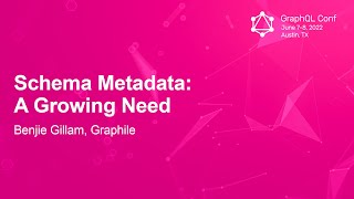 Celebrity Schema Metadata: A Growing Need - Benjie Gillam, Graphile Net Worth