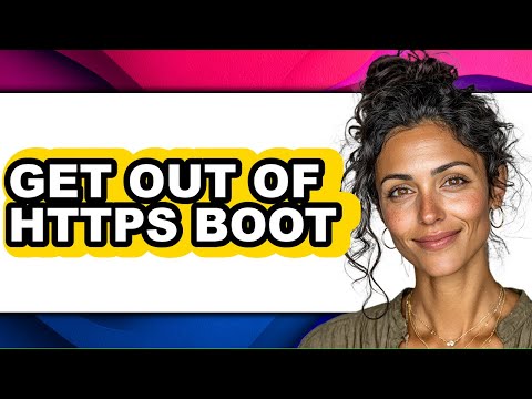 How to Get Out of Https Boot (full Guide)