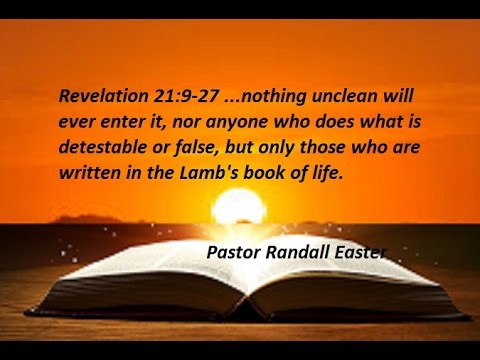 Revelation 21 9 27 Written In The Lamb S Book Of Life Youtube