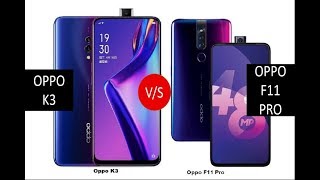 Oppo K3 vs Oppo F11 Pro|| Comparison || BY Mobile Comparison Master