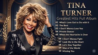 Download lagu The Very Best Of Tina Turner - Tina Turner Greatest Hits Full Album
