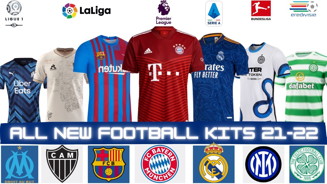 ALL New Football Kits Jersey 2021/22