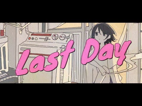 Last Day/VY1×初音ミク