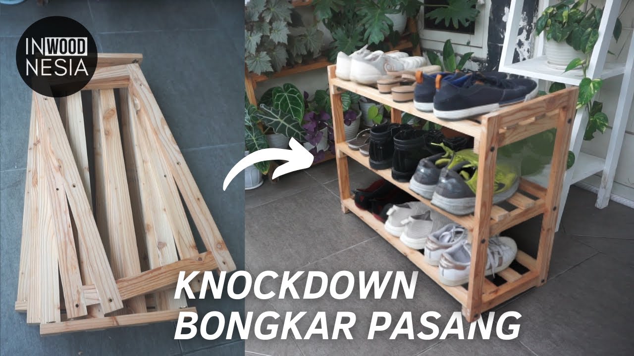 Membuat Rak Sepatu Kayu Bongkar Pasang Sendiri / Wooden Shoe Rack Knockdown DIY