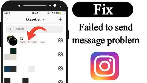 How to fix failed to send message on instagram problem