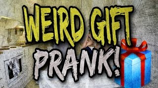 Weird Gift Prank