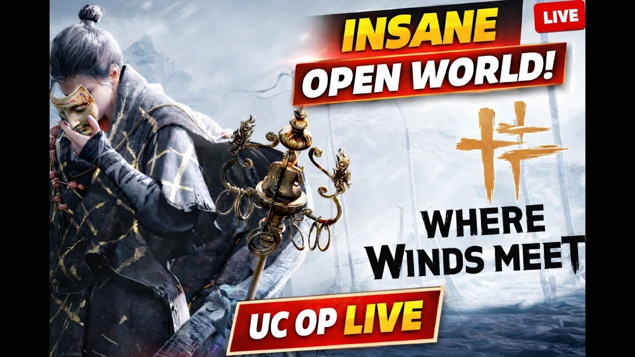 🔴 LIVE Gameplay | Where Winds Meet ⚔️ Epic Combat & Story Begins! - YouTube